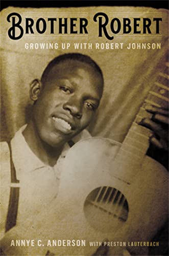 Brother Robert: Growing Up with Robert Johnson book cover