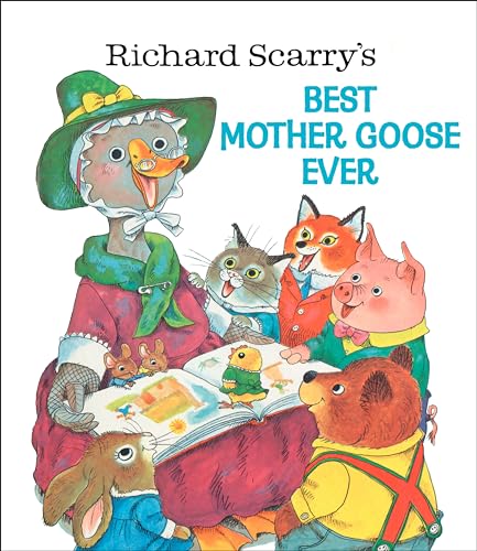 Richard Scarry's Best Mother Goose Ever book cover