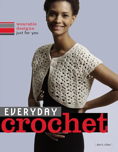 Everyday Crochet: Wearable Designs Just for You book cover