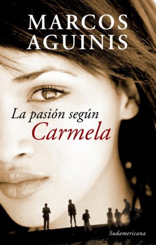 La pasión según Carmela book cover