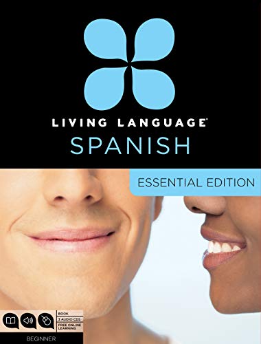 Living Language Spanish, Essential Edition: Beginner course, including coursebook, 3 audio CDs, and free online learning book cover