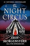 The Night Circus, by Erin Morgenstern