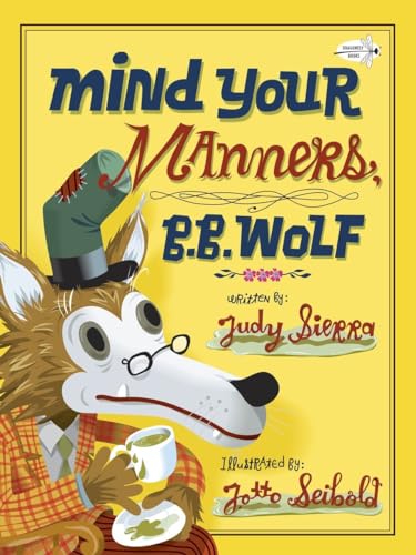 Mind Your Manners, B.B. Wolf book cover