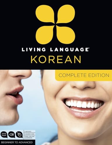Living Language Korean, Complete Edition: Beginner through advanced course, including 3 coursebooks, 9 audio CDs, Korean reading & writing guide, and free online learning book cover