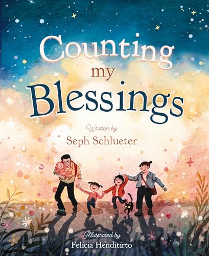 Counting My Blessings: A Rhyming Story of Joy, Wonder, and Gratitude
