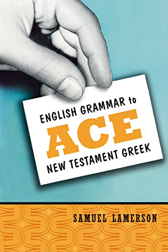 Read English Grammar to Ace New Testament Greek