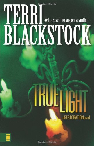 Read True Light (Restoration, #3)