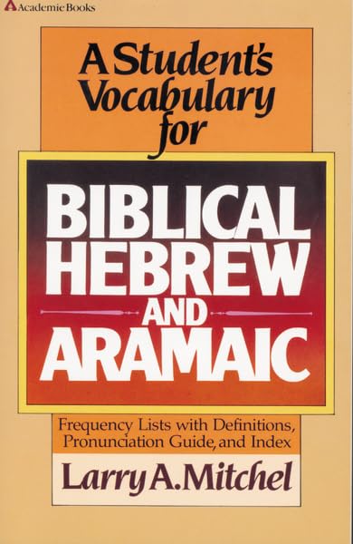 A Student's Vocabulary for Biblical Hebrew and Aramaic book cover