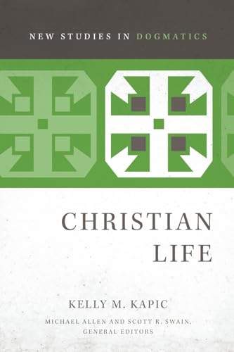 Read Christian Life (New Studies in Dogmatics)