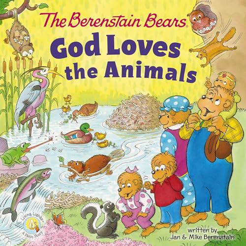 Read The Berenstain Bears God Loves the Animals