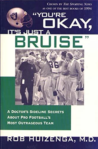 “You’re Okay, It’s Just a Bruise”