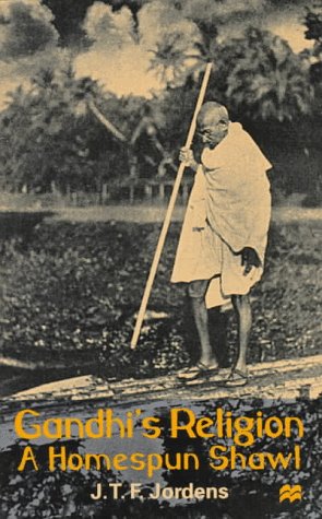 Gandhi's Religion: A Homespun Shawl