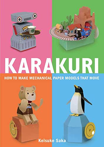 Karakuri: How to Make Mechanical Paper Models That Move book cover