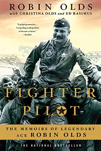 Fighter Pilot: The Memoirs of Legendary Ace Robin Olds book cover