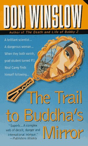 Read The Trail to Buddha's Mirror (Neal Carey, #2)