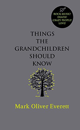 Things the Grandchildren Should Know