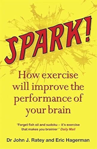 Spark by John J. Ratey, MD book cover