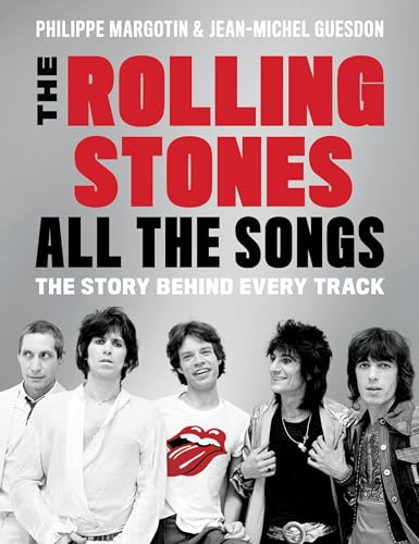 The Rolling Stones All the Songs: The Story Behind Every Track book cover