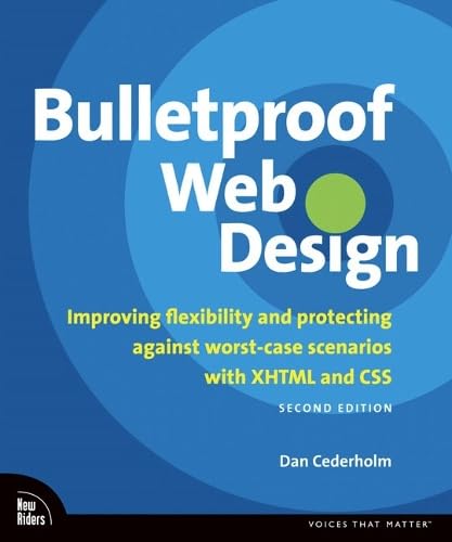Bulletproof Web Design: Improving Flexibility and Protecting Against Worst-Case Scenarios with XHTML and CSS book cover