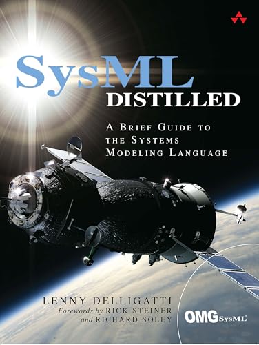 SysML Distilled: A Brief Guide to the Systems Modeling Language book cover