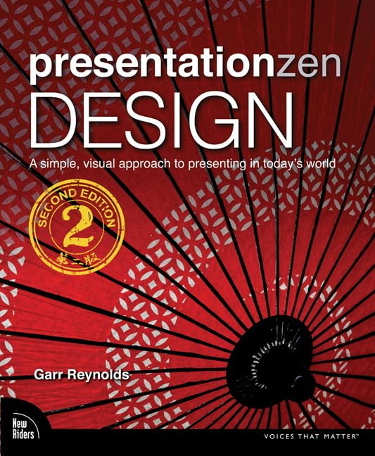 Storytelling Zen: The Art of Using the Power of Story to Create & Deliver Engaging Presentations book cover