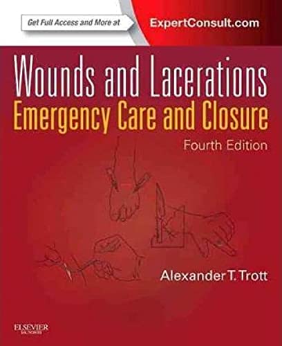 Wounds and Lacerations: Emergency Care and Closure book cover