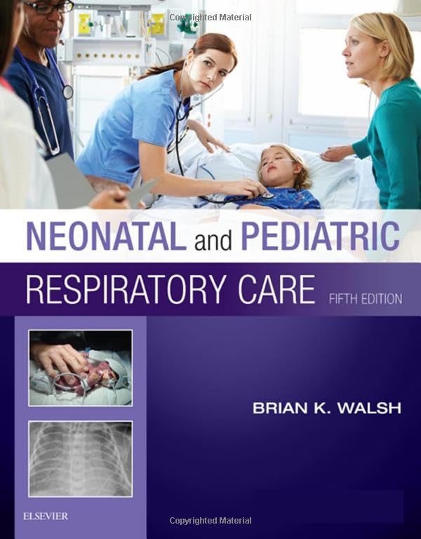 Neonatal and Pediatric Respiratory Care - E-Book book cover