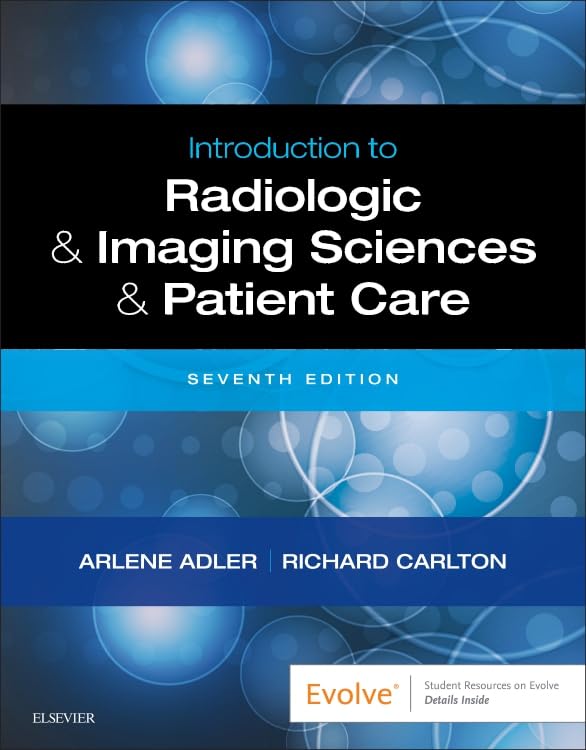 Introduction to Radiologic and Imaging Sciences and Patient Care book cover