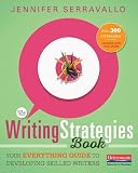The Writing Strategies Book Your Everything Guide To Develop