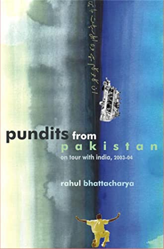 Pundits from Pakistan: On Tour with India, 2003-04 book cover