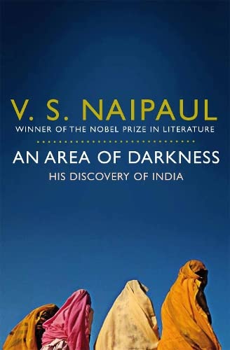 An Area of Darkness: A Discovery of India