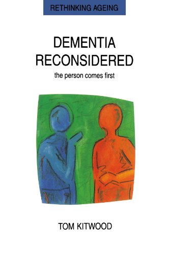 Dementia Reconsidered: The Person Comes First book cover