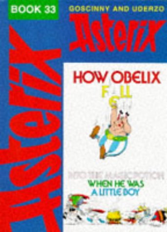 Read How Obelix Fell into the Magic Potion When He Was a Little Boy