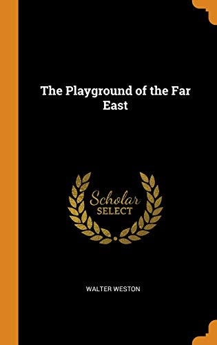 The Playground of the Far East