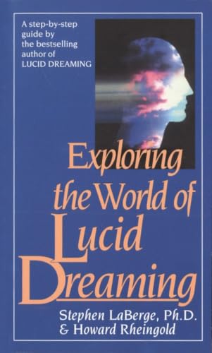 Exploring the World of Lucid Dreaming book cover
