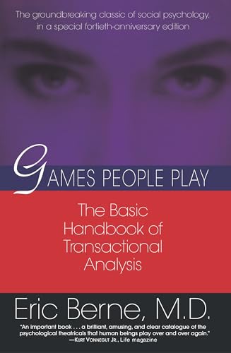 Games People Play by Eric Berne, MD book cover