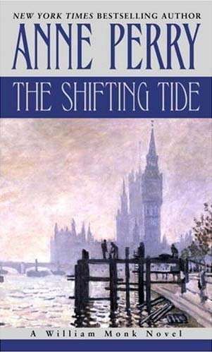 Read The Shifting Tide (William Monk, #14)