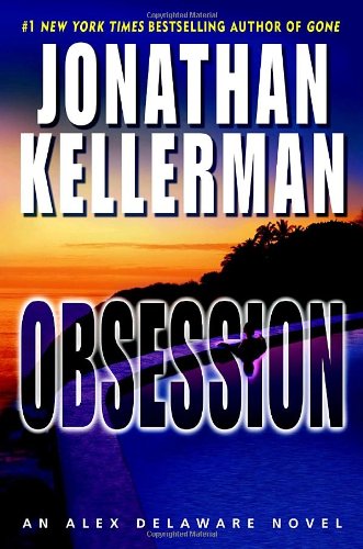 Read Obsession (Alex Delaware, #21)
