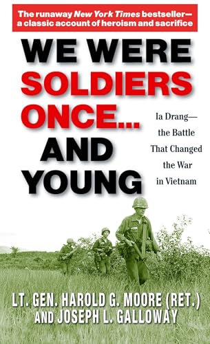We Were Soldiers Once… and Young: The Battle That Changed the War in Vietnam
