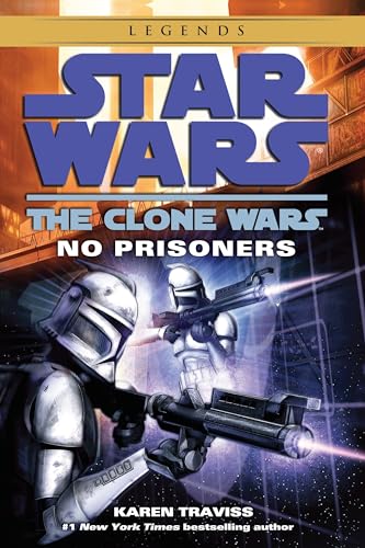 Read No Prisoners (Star Wars: The Clone Wars, #3)