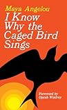 I Know Why the Caged Bird Sings book cover