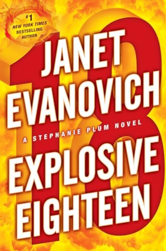 Explosive Eighteen (Stephanie Plum, #18)