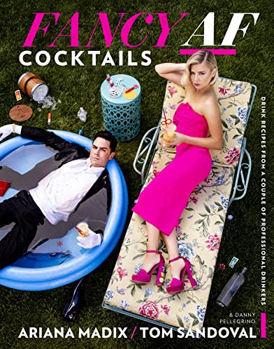 Fancy AF Cocktails: Drink Recipes from a Couple of Professional Drinkers book cover