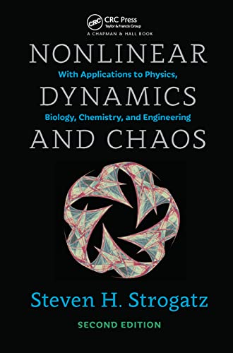 Nonlinear Dynamics and Chaos: With Applications to Physics, Biology, Chemistry, and Engineering, Second Edition book cover