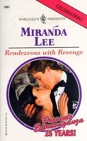 Read Rendezvous with Revenge (Harlequin Presents, No 1967)