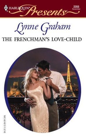 Read The Frenchman's Love-Child (Brides of L'Amour, #1)