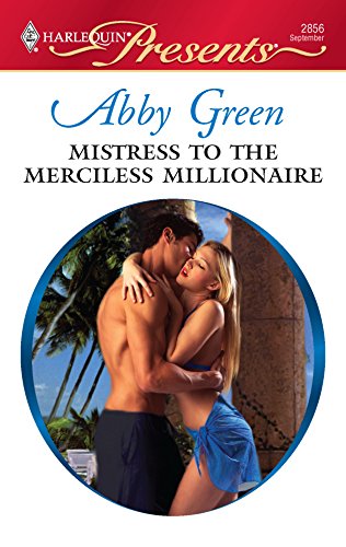 Read Mistress to the Merciless Millionaire (Quinn Siblings, #2)