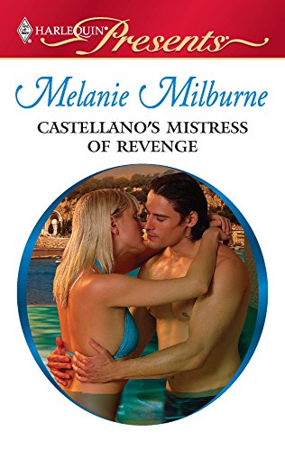 Read Castellano's Mistress of Revenge (Harlequin Presents)