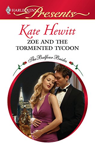 Read Zoe and the Tormented Tycoon (The Balfour Brides #5)