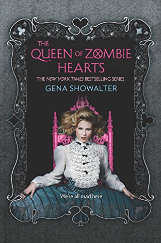 The Queen of Zombie Hearts (White Rabbit Chronicles, #3) book cover
